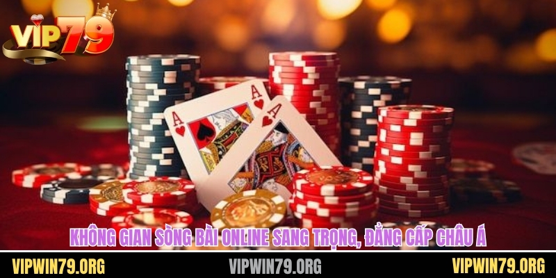 Không gian sòng bài online sang trọng, đẳng cấp châu Á