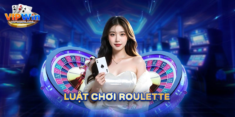 Học luật chơi Roulette cơ bản